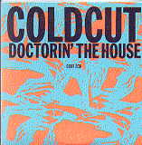 Coldcut & Yazz - Doctorin the House